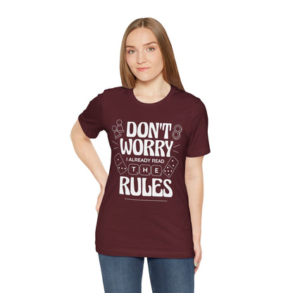 Board Games T-shirt - Don't Worry I Read The Rules T-Shirt