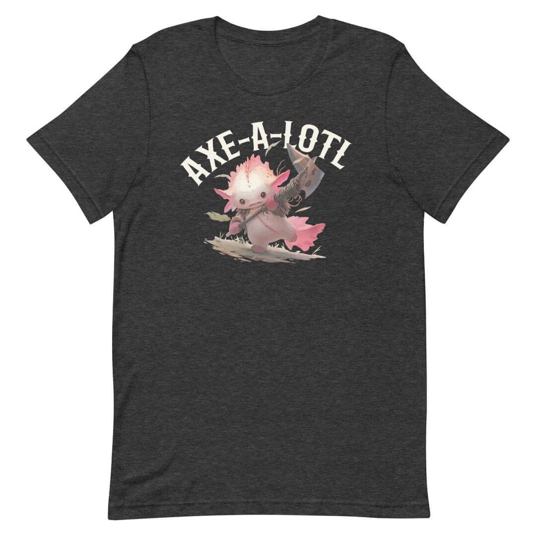 Axe-A-Lotl DnD T-Shirt - Cute Funny Dungeons & Dragons Tee T-Shirt Dark Grey Heather / S