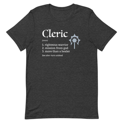 Cleric Class Definition T-Shirt – Funny DnD Definition Tee T-Shirt Dark Grey Heather / S