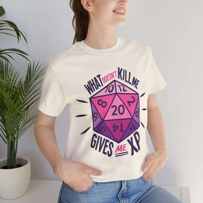 DnD Shirt -What Doesn't Kill Me Gives Me XP - Funny Dungeons & Dragons T-Shirt T-Shirt