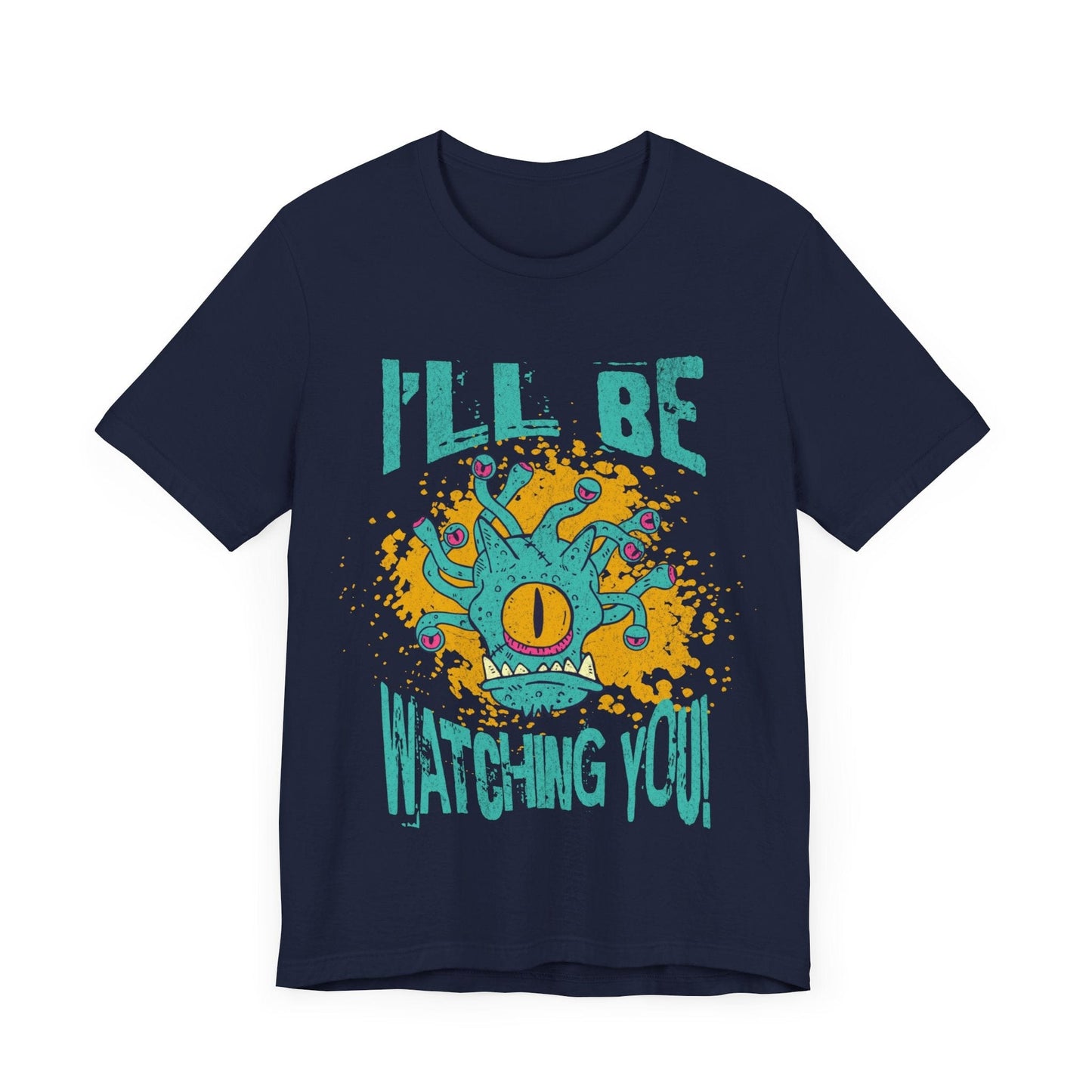 D&D Beholder T-shirt - I'll Be Watching You T-Shirt Navy / S