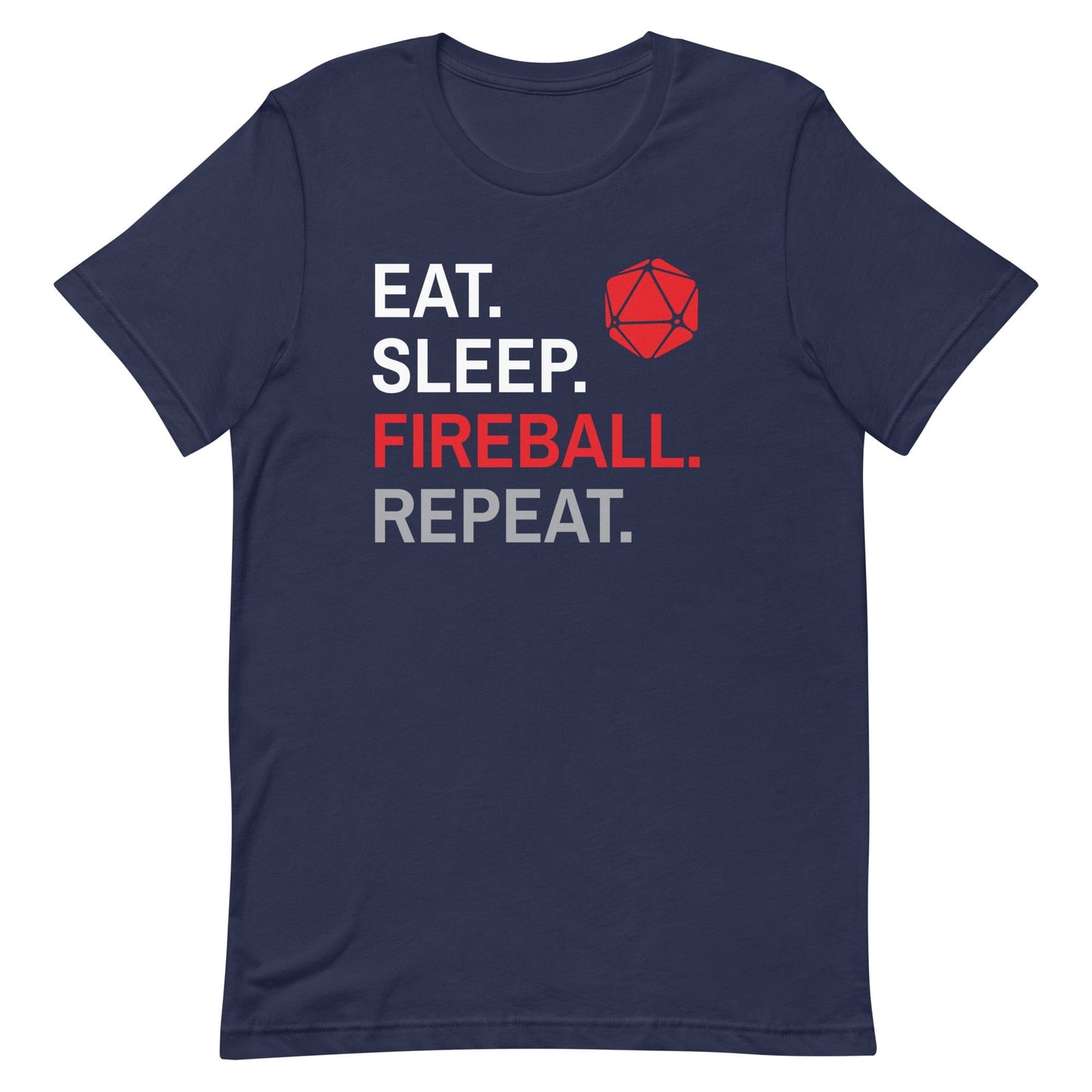 Printify T-Shirt Navy / S Wizard Class T-Shirt – 'Eat, Sleep, Fireball, Repeat' – Dungeons & Dragons Wizard Apparel