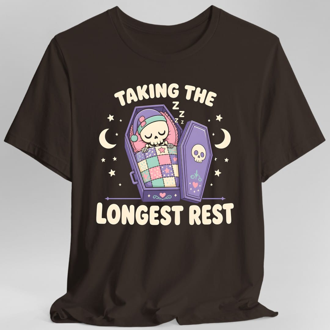 Printify T-Shirt Dark Chocolate / S Taking The Longest Rest T-Shirt