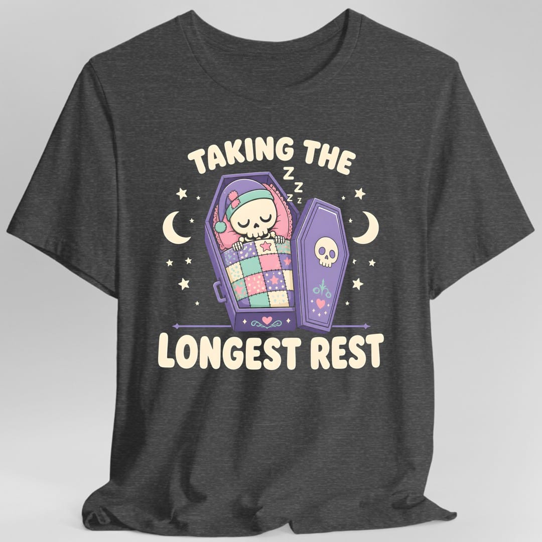 Printify T-Shirt Dark Heather / S Taking The Longest Rest T-Shirt