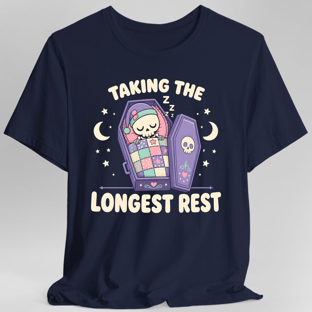Printify T-Shirt Navy / S Taking The Longest Rest T-Shirt
