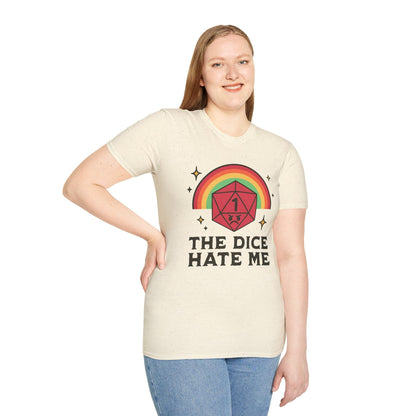 Printify T-Shirt The Dice Hate Me T-Shirt