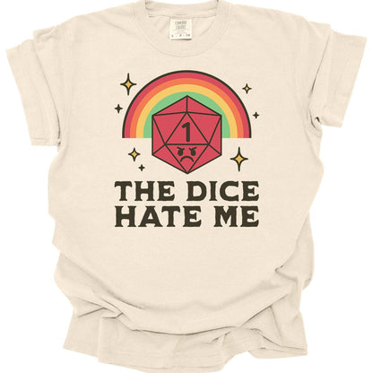 Printify T-Shirt Ivory / S The Dice Hate Me T-Shirt - Comfort Colors