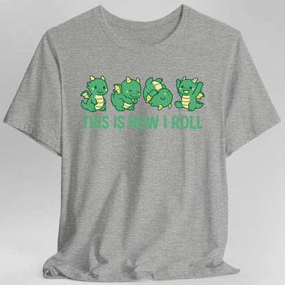 Printify T-Shirt This Is How I Roll Dragon T-Shirt