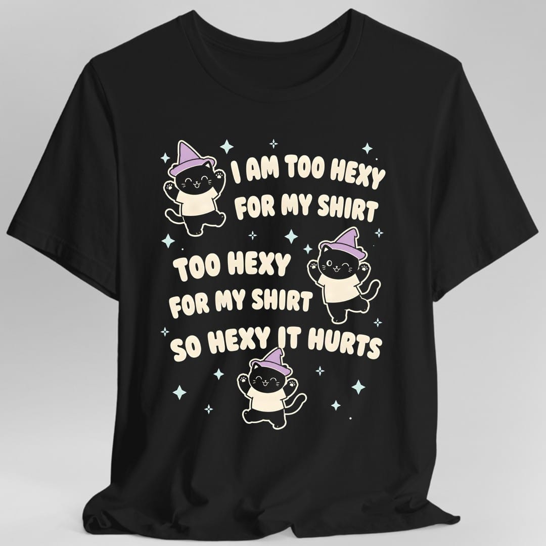 Too Hexy For My Shirt Cat T-Shirt - Black