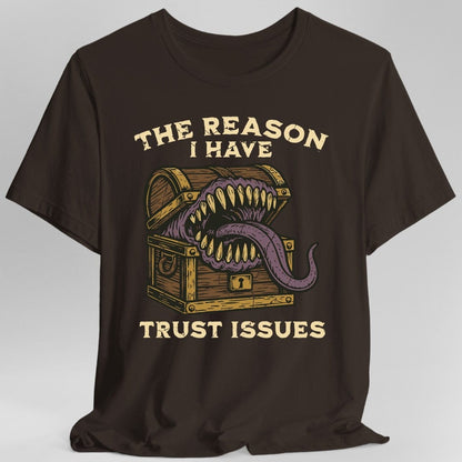 Printify T-Shirt Dark Chocolate / S Trust Issues Mimic Shirt