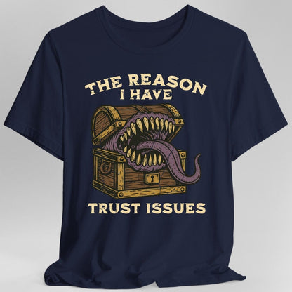 Printify T-Shirt Navy / S Trust Issues Mimic Shirt