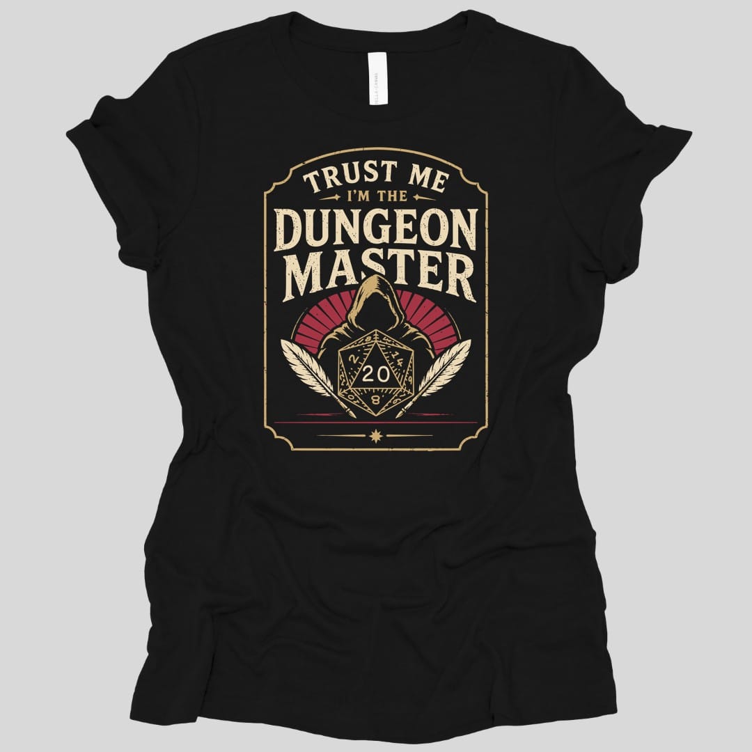 Black women's t-shirt. A tall cream badge with a ruled border. "Trust me" sits at the top, then "Dungeon Master" in large capitals. Below, a hooded figure looms behind a twenty-sided die showing 20, flanked by two quill feathers, with a dark red fan behind the hood. Vintage badge style in cream and deep red.