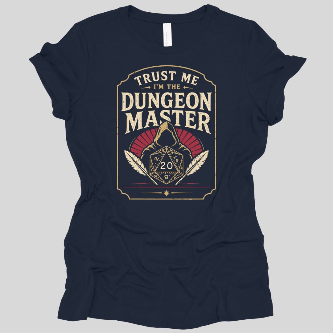 The same Trust Me I'm The Dungeon Master design, on a navy women's t-shirt.