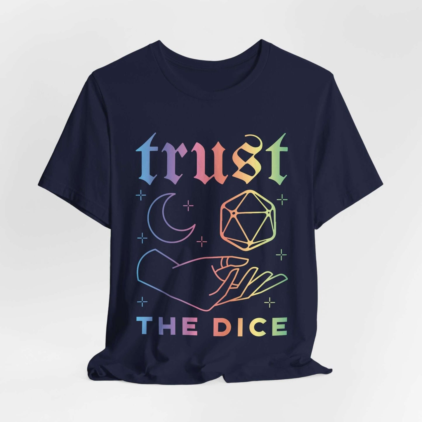 Printify T-Shirt Navy / S Trust The Dice Celestial D&D T-Shirt