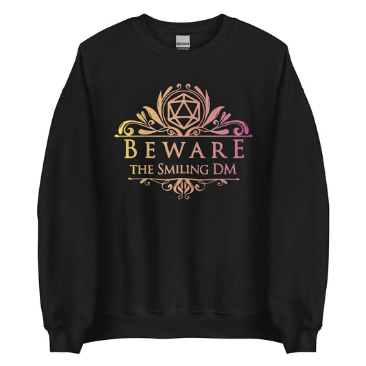 DnD Beware the Smiling DM Sweatshirt