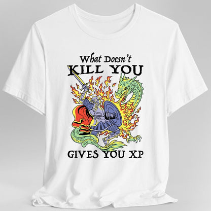 Printify T-Shirt White / S What Doesn't Kill You Gives You XP T-Shirt