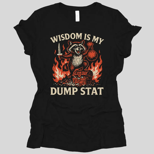 Printify T-Shirt Black / S Wisdom Is My Dump Stat D&D Women's T-shirt