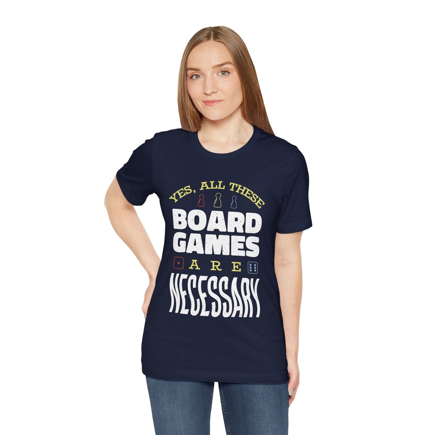 Printify T-Shirt Yes All These Board Games Are Necessary T-shirt