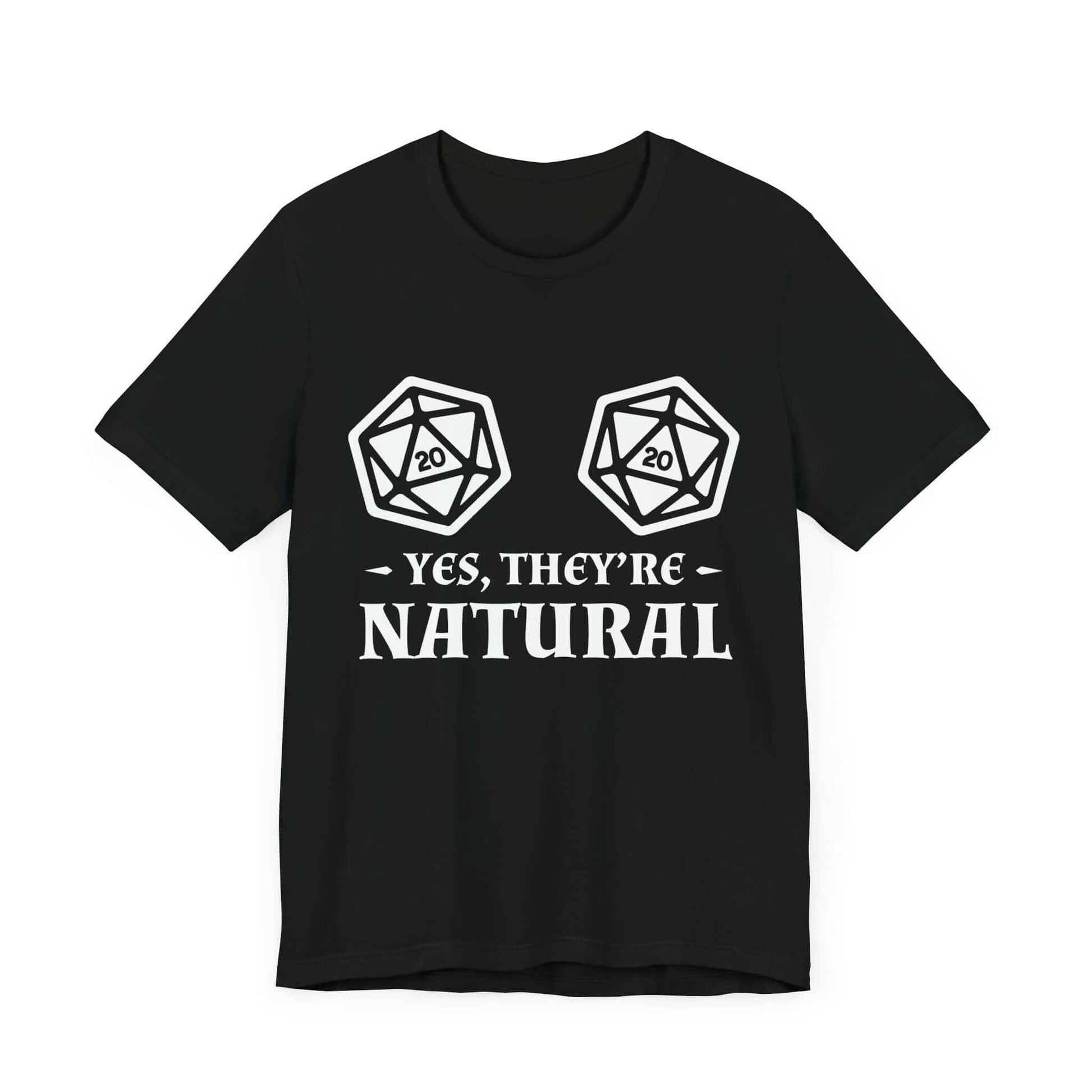 Printify T-Shirt Yes They're Natural DnD Shirt