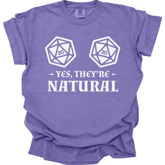 Printify T-Shirt Grape / S Yes They're Natural DnD Shirt - Comfort Colors