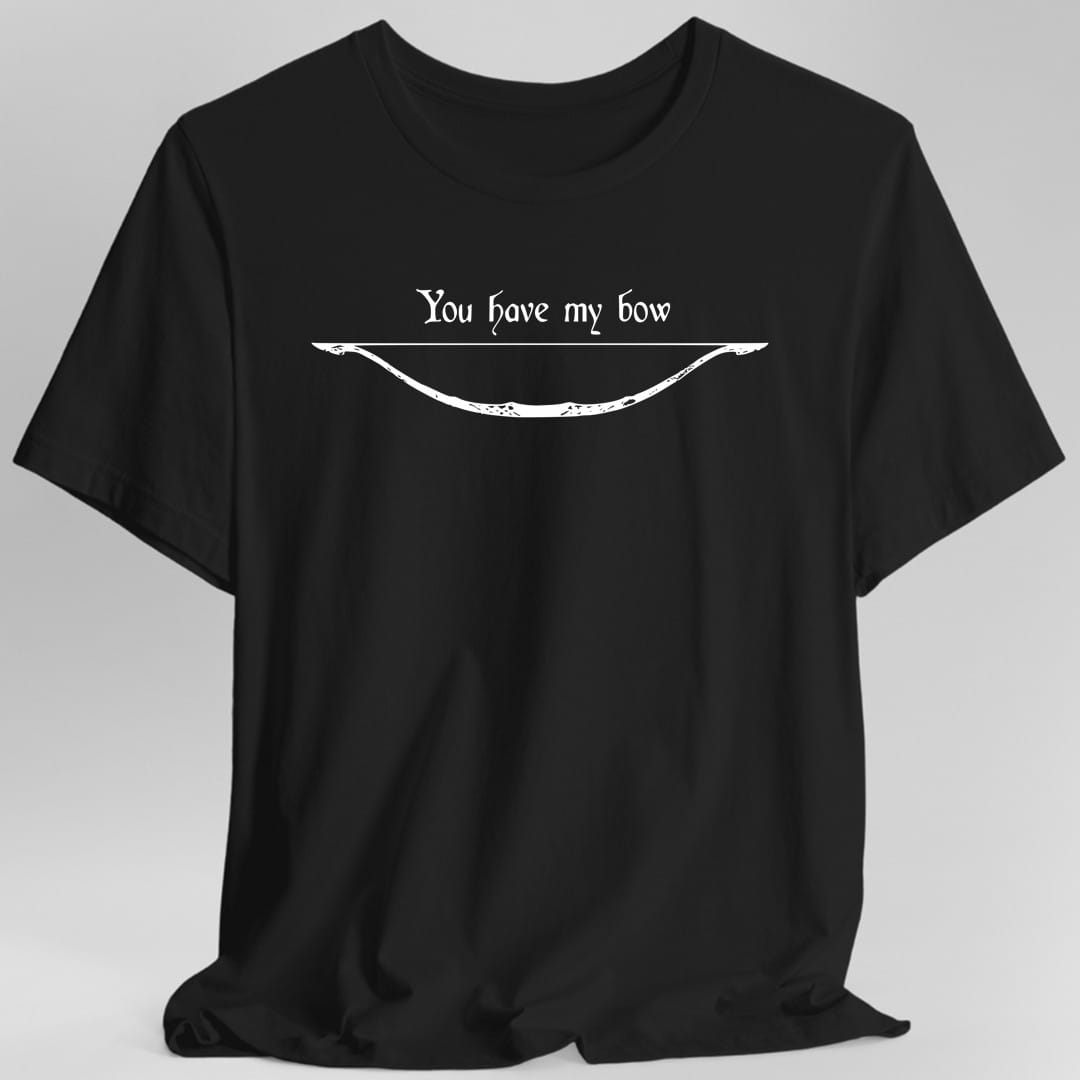 Printify T-Shirt Black / S You Have My Bow T-Shirt