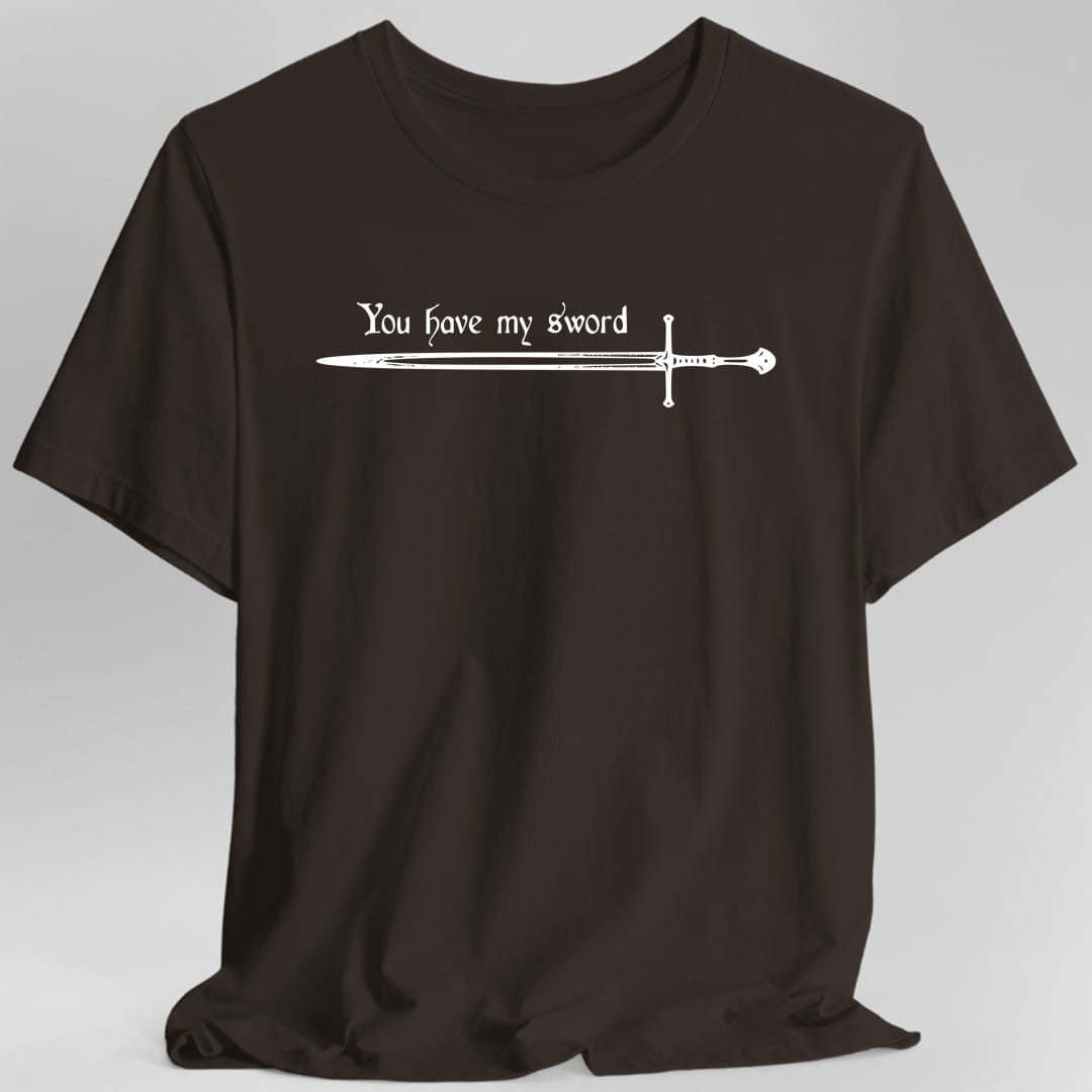 The same You Have My Sword design, on a dark chocolate t-shirt.